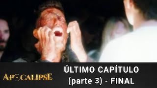 APOCALIPSE  Último Capítulo parte 3  FINAL [upl. by Berck]