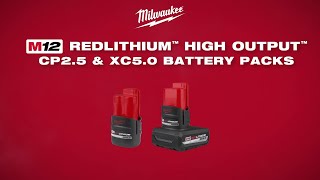 Milwaukee® M12™ REDLITHIUM™ HIGH OUTPUT™ Batteries [upl. by Hassadah]