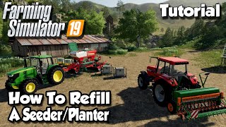 How To Refill A Sower  Seeder  Farming Simulator 19 Tutorial  FS19 Tutorial [upl. by Yttig]