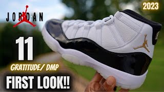 THERE WILL BE CHAOS FOR THESE 2023 JORDAN 11 GRATTITUDE DMP FIRST LOOK OVERVIEW amp FIRST THOUGHTS [upl. by Mordy]