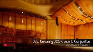 Duke University DSO Concerto Competition [upl. by Godrich]