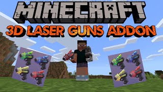 MCPE 3D LASER GUNS ADDON 1142 [upl. by Weinman309]