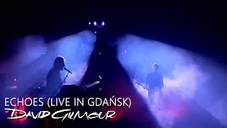 David Gilmour  Echoes Live In Gdańsk [upl. by Schnur]