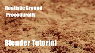 Realistic procedural groundblender tutorial [upl. by Bella]