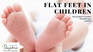 Flat Feet in Children  Physiotherapy  Prayatna [upl. by Fritze876]