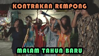 MALAM TAHUN BARU 2021  KONTRAKAN REMPONG EPISODE 270 [upl. by Ynnij851]