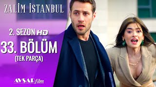 Zalim İstanbul 33 Bölüm Tek Parça HD [upl. by Asreht]