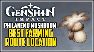 How To Get Philanemo Mushroom  Genshin Impact  Best Farming Route [upl. by Ettelrac]