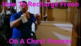 How To Recharge Freon On A Chest Freezer [upl. by Lauhsoj829]