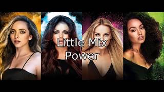 Little Mix  Power ft Stormzy  Lyrics Single Version [upl. by Llirpa860]