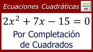 ECUACIONES CUADRÁTICAS POR COMPLETACIÓN DE CUADRADOS  Ejercicio 2 [upl. by Silado]