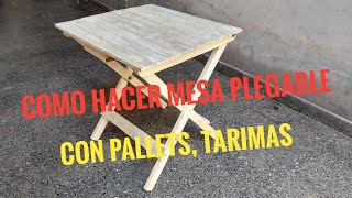 COMO HACER MESA PLEGABLE CON PALLETS DIY how to make folding table with pallets [upl. by Fey383]