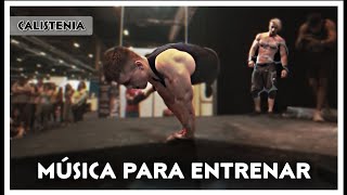 🔥MUSICA para ENTRENAR Calistenia  Street Workout🔥 [upl. by Neelrihs]