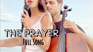 The Prayer  FULL Song  HAUSER and BENEDETTA CARETTA COVER [upl. by Akeirahs]