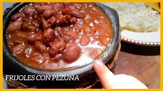 FRIJOLES CON PEZUÑA O PATA DE CERDO  Una receta clásica y Espectacular [upl. by Ahsekar]