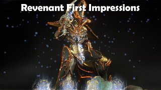 Revenant First Impressions  Warframe [upl. by Eniamreg]