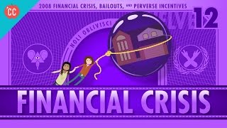 How it Happened  The 2008 Financial Crisis Crash Course Economics 12 [upl. by Pippa]