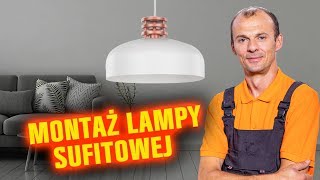 Jak zamontować lampę sufitową BEZPIECZNIE [upl. by Myrwyn]