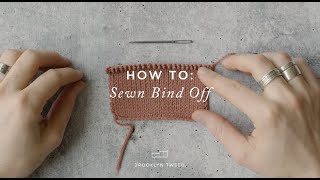 How To Knit Sewn Bind Off  Brooklyn Tweed [upl. by Blakelee866]