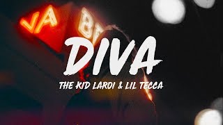 The Kid LAROI  Diva Lyrics ft Lil Tecca [upl. by Eniamat]