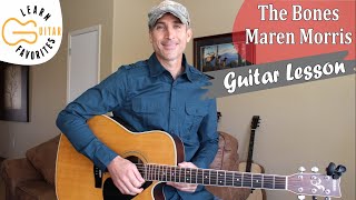 The Bones  Maren Morris  Guitar Lesson  Tutorial [upl. by Therine]