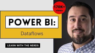 Power BI Dataflows Tutorial and Best Practices Full Course 📊 [upl. by Odnuges914]