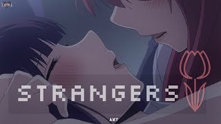 Kuzu No Honkai「AMV」 Strangers [upl. by Shirline100]