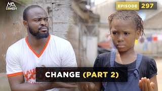 Change Part 2 Mark Angel Comedy Episode 297 [upl. by Earazed]