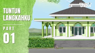 TUNTUN LANGKAHKU PART 1  Dhot Design [upl. by Netsrik]