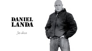 Daniel Landa  Jó ulice Official Video [upl. by Nels]