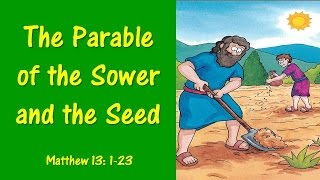 NT4 7 Parable of the Sower and the Seed [upl. by Esac]