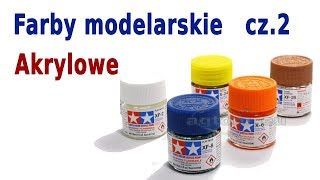 Farby modelarskie cz2  Farby akrylowe [upl. by Lindberg]