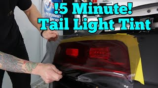 5 Minute Tail Light Tint  Easiest Tint Ever [upl. by Ahsilyt207]