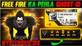 FREE FIRE KA PAHLA GHOST ID  free fire Mysterious Ids [upl. by Nylessoj]