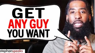 The 4 EASY STEPS To Get Any Guy YOU WANT TODAY [upl. by Hairym]