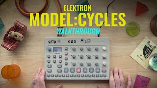 Elektron ModelCycles  Walkthrough and Demo [upl. by Aldis419]