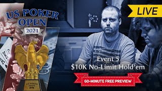 US Poker Open 2021  Event 5 10000 No Limit Holdem Final Table [upl. by Iridissa]