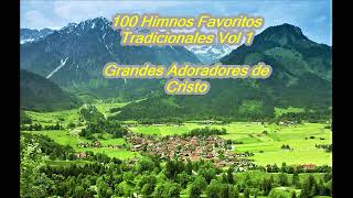 100 Himnos Cristianos Favoritos Tradicionales Cantados en Español [upl. by Rolyak404]