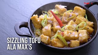 Sizzling Tofu Ala Maxs SIMPOL [upl. by Woodberry801]