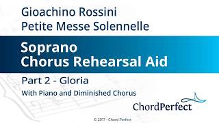 Rossinis Petite Messe Solennelle Part 2  Gloria  Soprano Chorus Rehearsal Aid [upl. by Janith167]