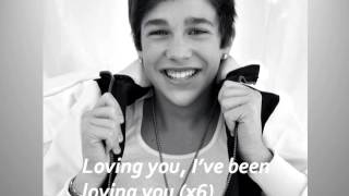 Austin Mahone  Loving You Is Easy Lyrics FULL VERSION [upl. by Ztirf177]