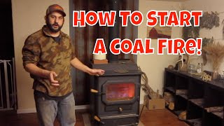 Heating With Coal How to Start a Coal Fire [upl. by Nitsirt2]