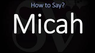 How to Pronounce Micah CORRECTLY [upl. by Chrissie]