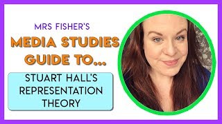 Media Studies  Stuart Halls Representation Theory  Simple Guide For Students amp Teachers [upl. by Siddra]