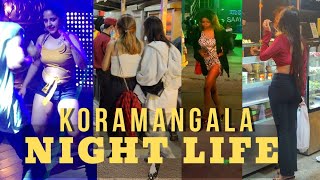 Bangalore EP8 Koramangala Night Life  Pubs  Cafes  Bars Whats Happening at Koramangala  1AM [upl. by Anner]