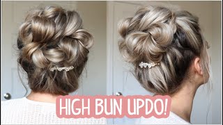 HOW TO HIGH BUN UPDO  Wedding Bridesmaid Prom Special Occasion Hairstyle [upl. by Oys]