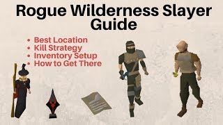 Rogues Wilderness Slayer Guide OSRS [upl. by Publius]