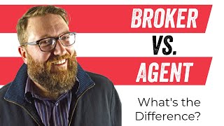 Real Estate AGENT vs BROKER Whats the Difference  The Close [upl. by Sisely263]