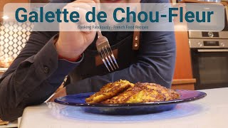 Galette de ChouFleur  Cauliflower Pancakes [upl. by Petronille]