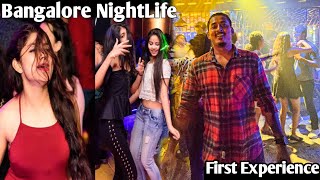 Bangalore Night Life First Experience 😱 Koramangala Night Life 🇮🇳 [upl. by Bully]